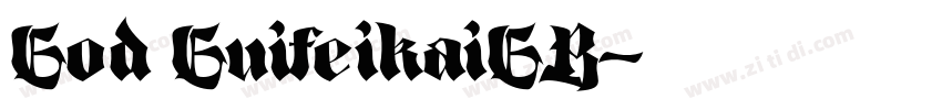 God GuifeikaiGB字体转换